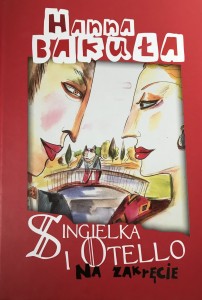 SINGIELKA I OTELLO NA ZAKRĘCIE